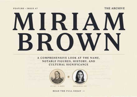 Miriam Brown: A Comprehensive Look at the Name, Notable Figures, History, and Cultural Significance